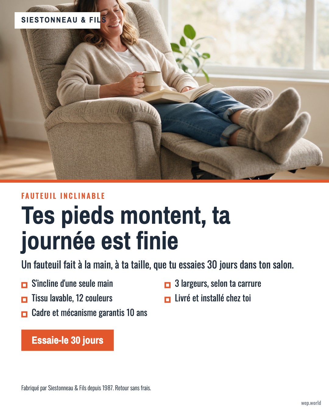 La même publicité fictive de Siestonneau & Fils, réparée : « Tes pieds montent, ta journée est finie »
