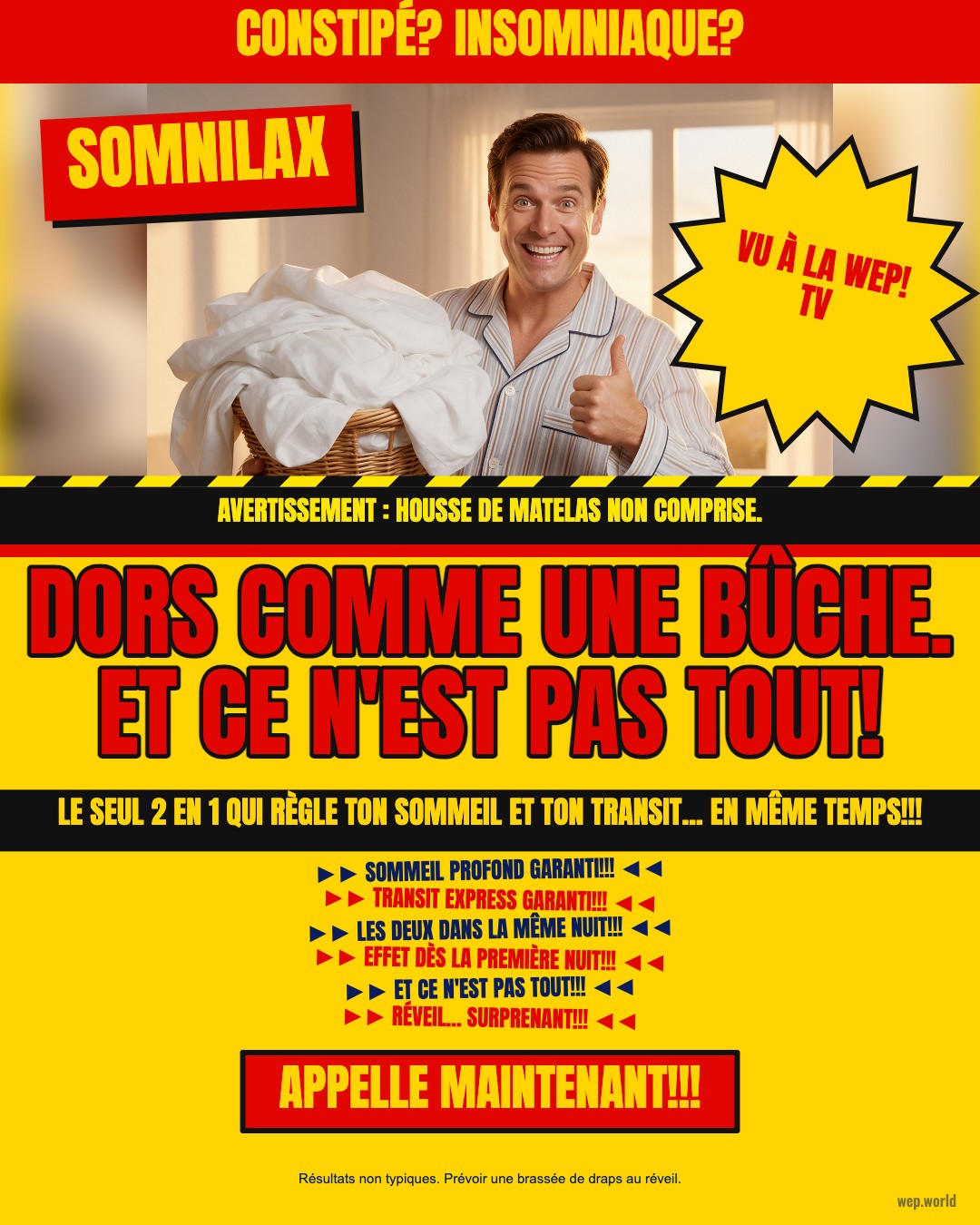 Publicité fictive de Somnilax (marque inventée) qui rate sa cible : deux promesses à la fois. Un homme en pyjama, sourire forcé et pouce en l'air à l'aube, tient un panier de draps blancs devant un lit défait.