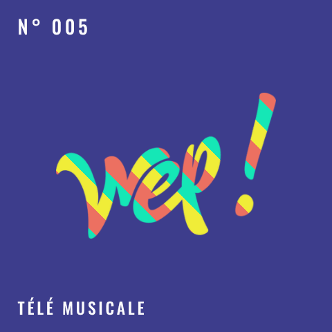 Logo Wep! N° 005 — Télé musicale, logo animé à collectionner
